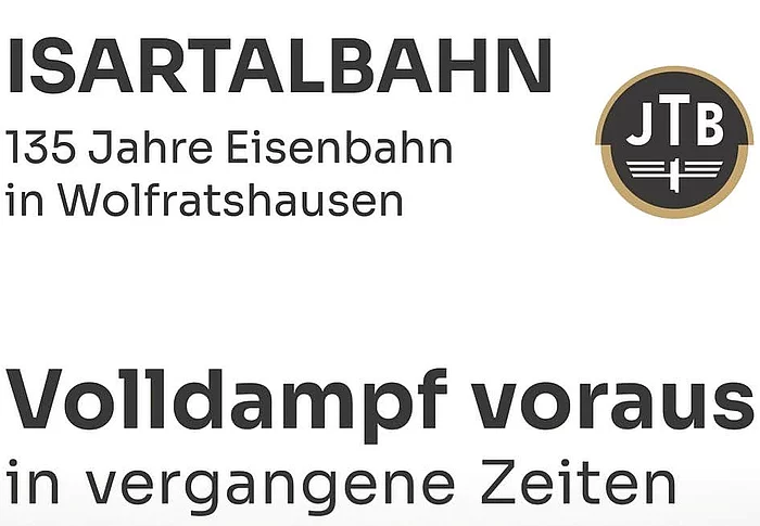 Sonderausstellung zur Isartalbahn